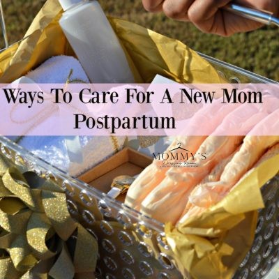 3 Ways to Care for A New Mom Postpartum